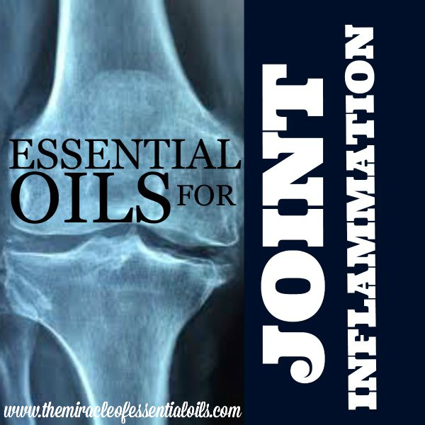 7 Powerful Essential Oils for Joint Inflammation