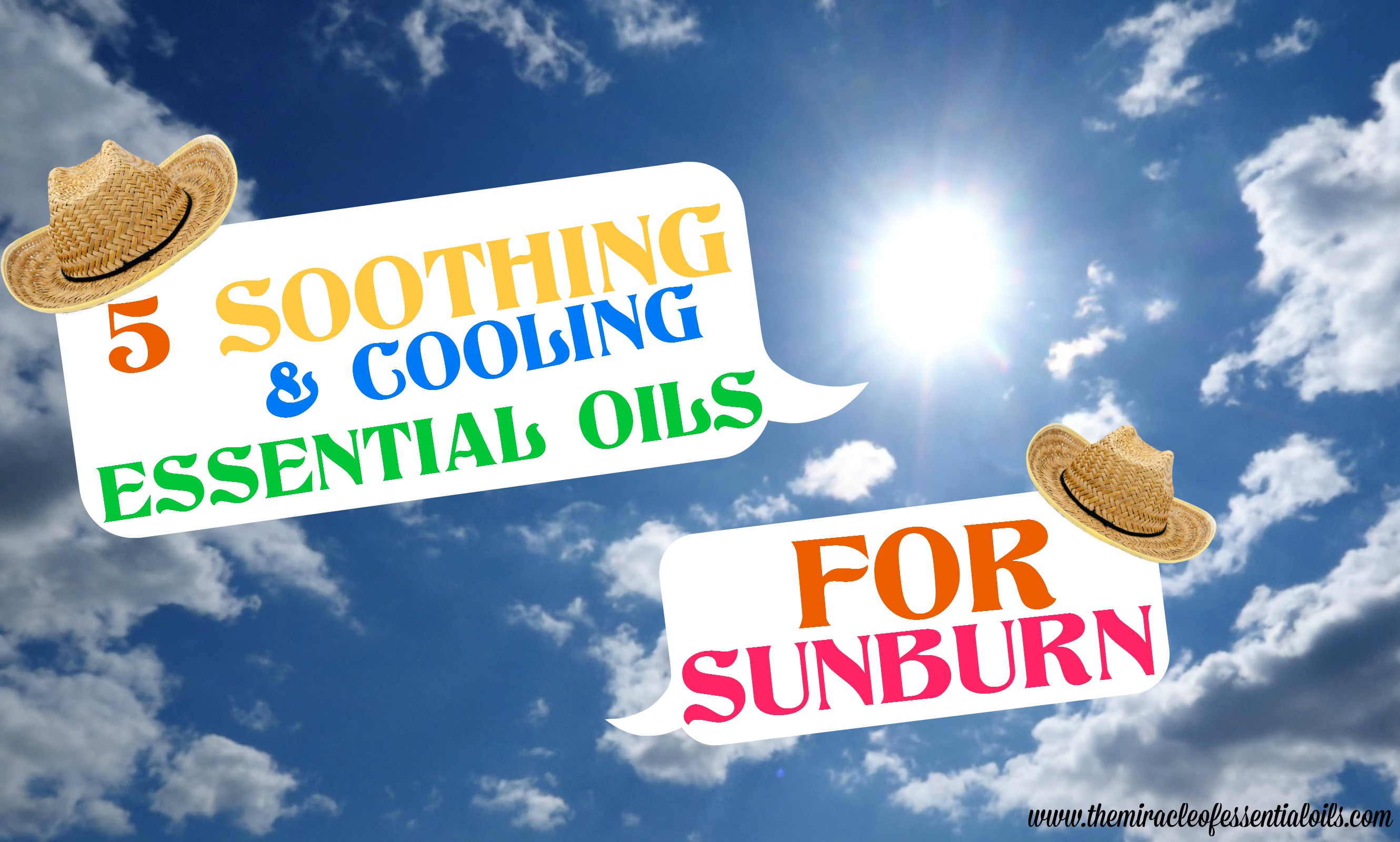 5 Essential Oils for Sunburn Relief | with Natural Cooling & Soothing Remedies