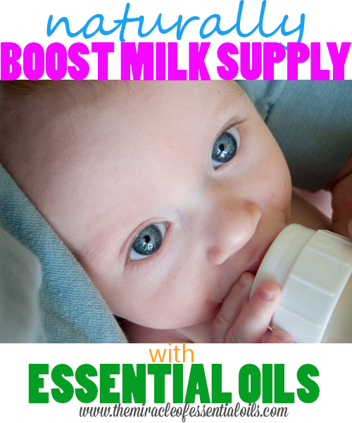 essential oils to increase milk supply