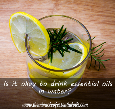 Can You Drink Essential Oils in Water?