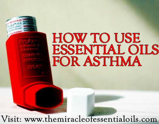 What are the Best Essential Oils for Asthma?