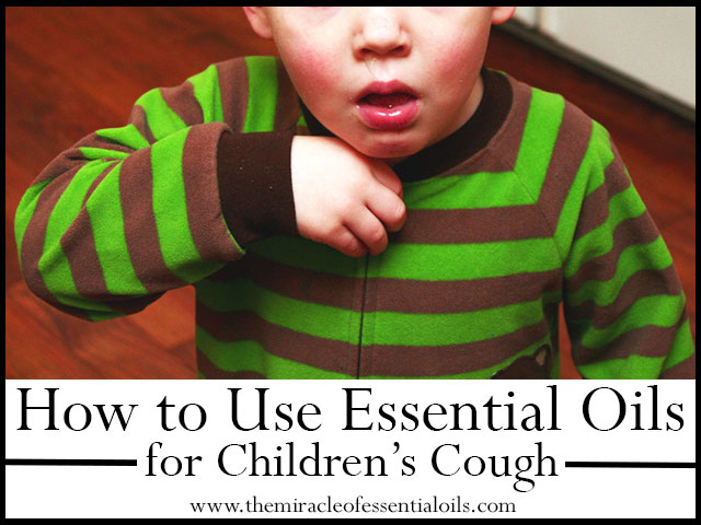 essential oils for childrens cough