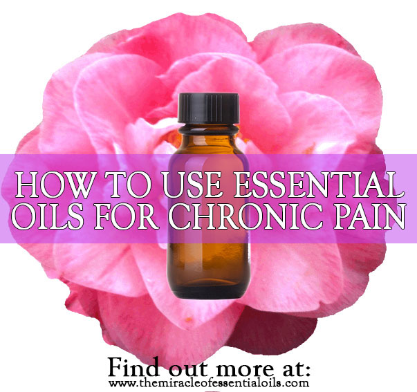 5 Powerful Essential Oils for Chronic Pain