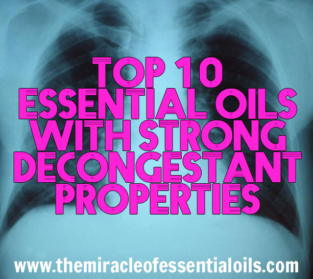 10 Decongestant Essential Oils for Pneumonia The Miracle of Essential