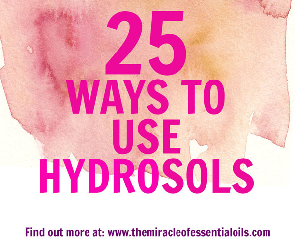 How to Use Hydrosols | 25 Ways with Flower Waters