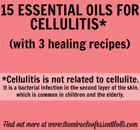 essential oils for cellulitis