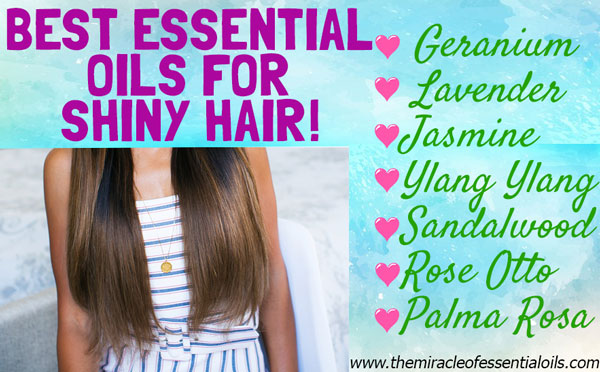 7 Essential Oils for Shiny Hair & How to Use