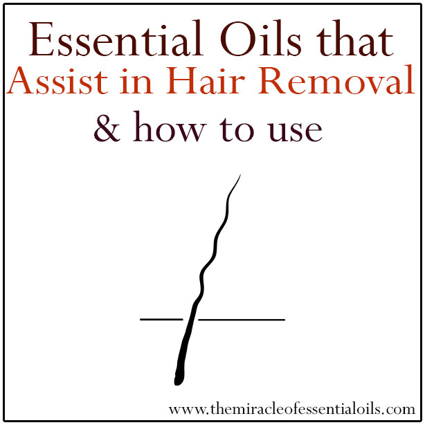 essential oils for hair removal