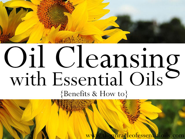 Oil Cleansing with Essential Oils