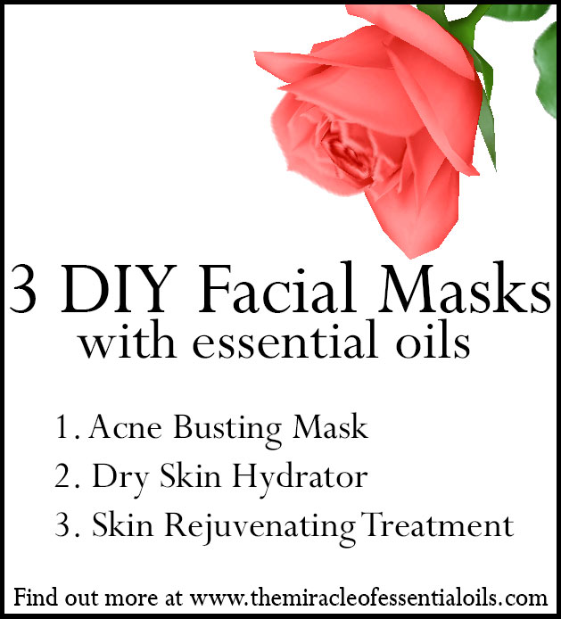 3 DIY Essential Oil Facial Mask Recipes