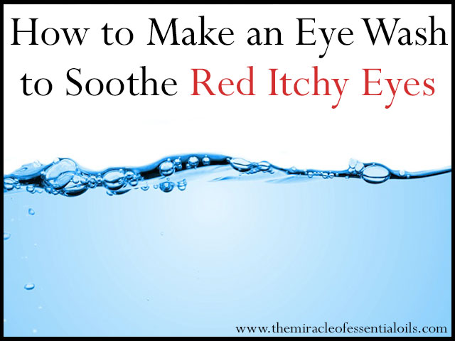 DIY Hydrosol Eye Wash for Clear, Healthy Eyes