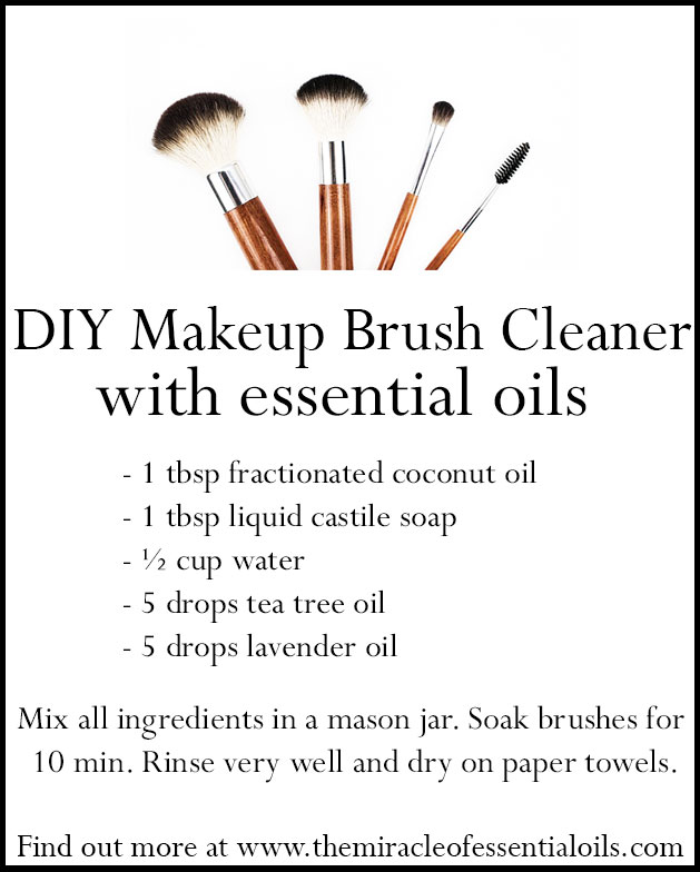 How to Clean Makeup Brushes - Recipes with Essential Oils