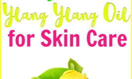 Do you know that the beautiful scented ylang ylang oil is good for your skin? Discover 6 exciting benefits of ylang ylang oil for skin care in this article!