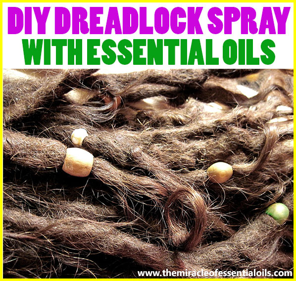 DIY Essential Oil Spray for Dreads