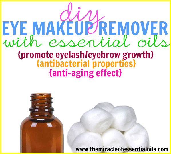 DIY Essential Oil Eye Makeup Remover