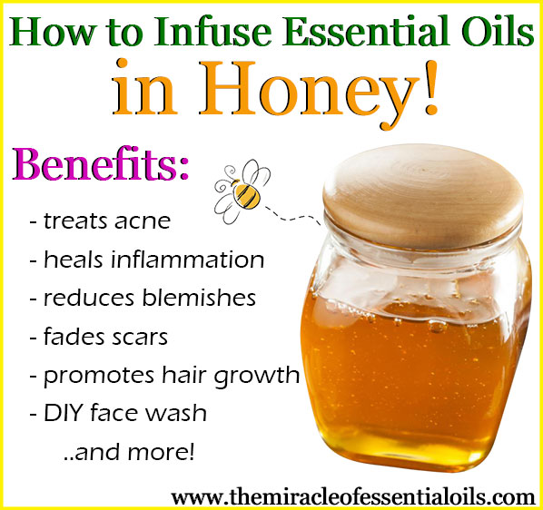 DIY Essential OilInfused Honey The Miracle of Essential Oils