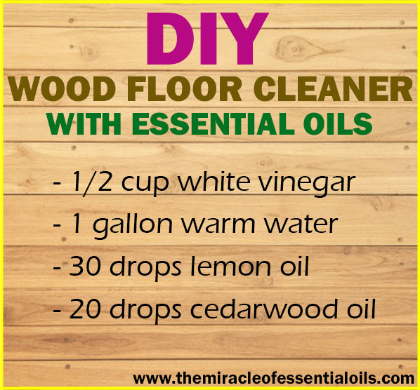 DIY Essential Oil Wood Floor Cleaner