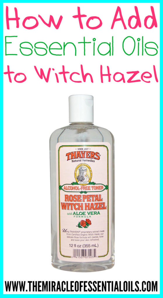 Adding essential oils to witch hazel has so many uses for healthy, beauty and more! 