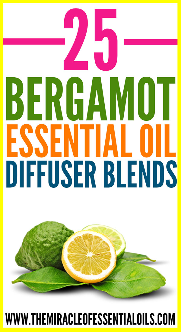 25 Brilliant Bergamot Essential Oil Diffuser Blends