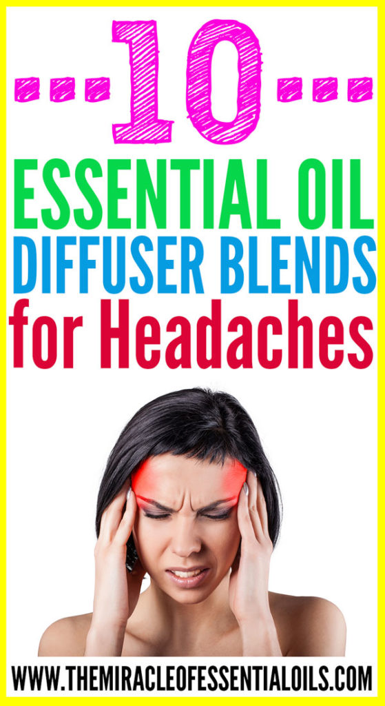 Cool down that pounding pain with any of these 10 essential oil diffuser blends for headaches! 