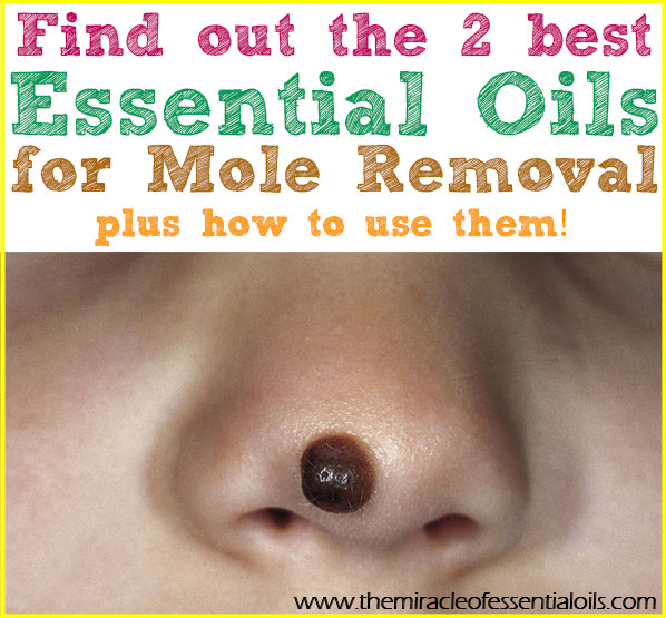 Naturally get rid of pesky moles using any of these 2 essential oils for mole removal! 