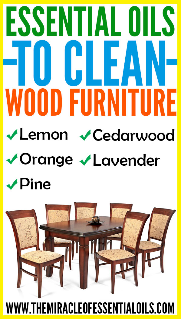 5 Essential Oils for Cleaning Wood Furniture