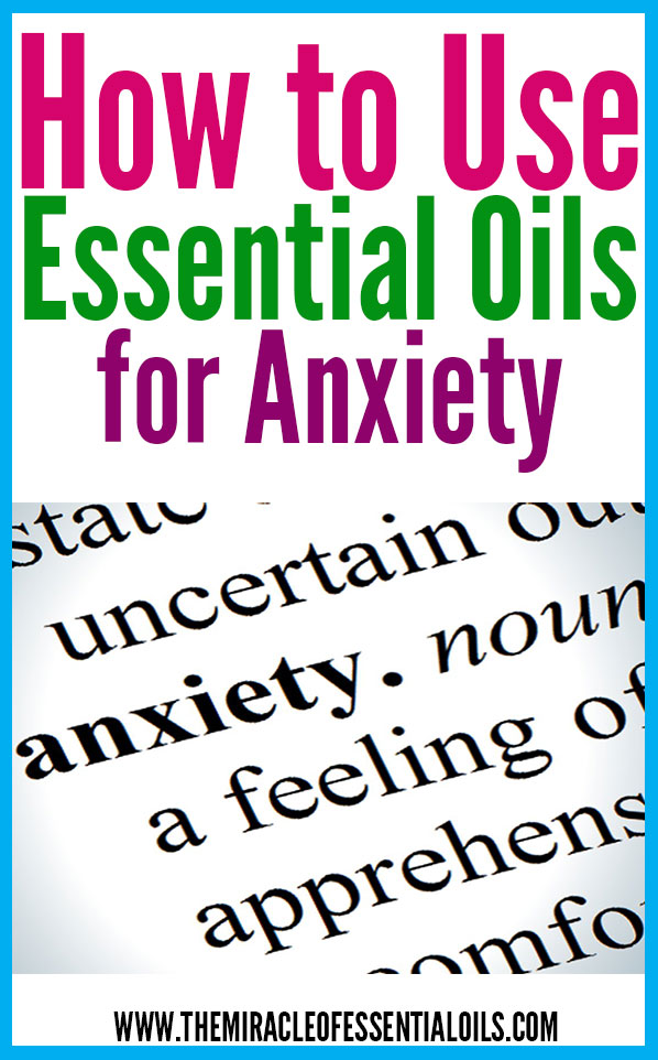 How to Use Essential Oils for Anxiety