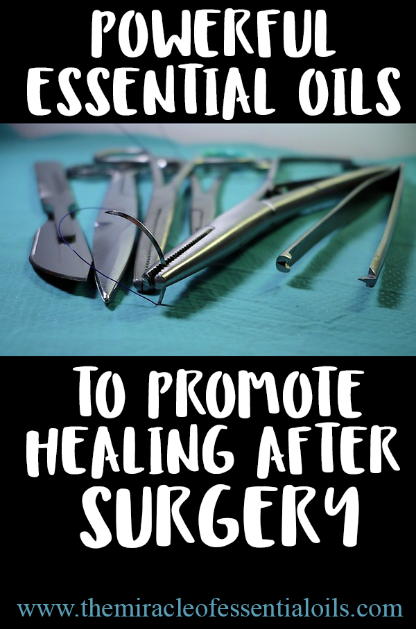 essential oils to promote healing after surgery