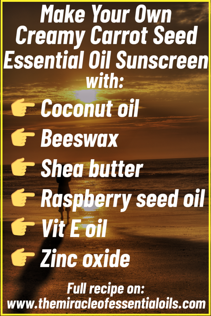 carrot seed essential oil sunsreen recipe